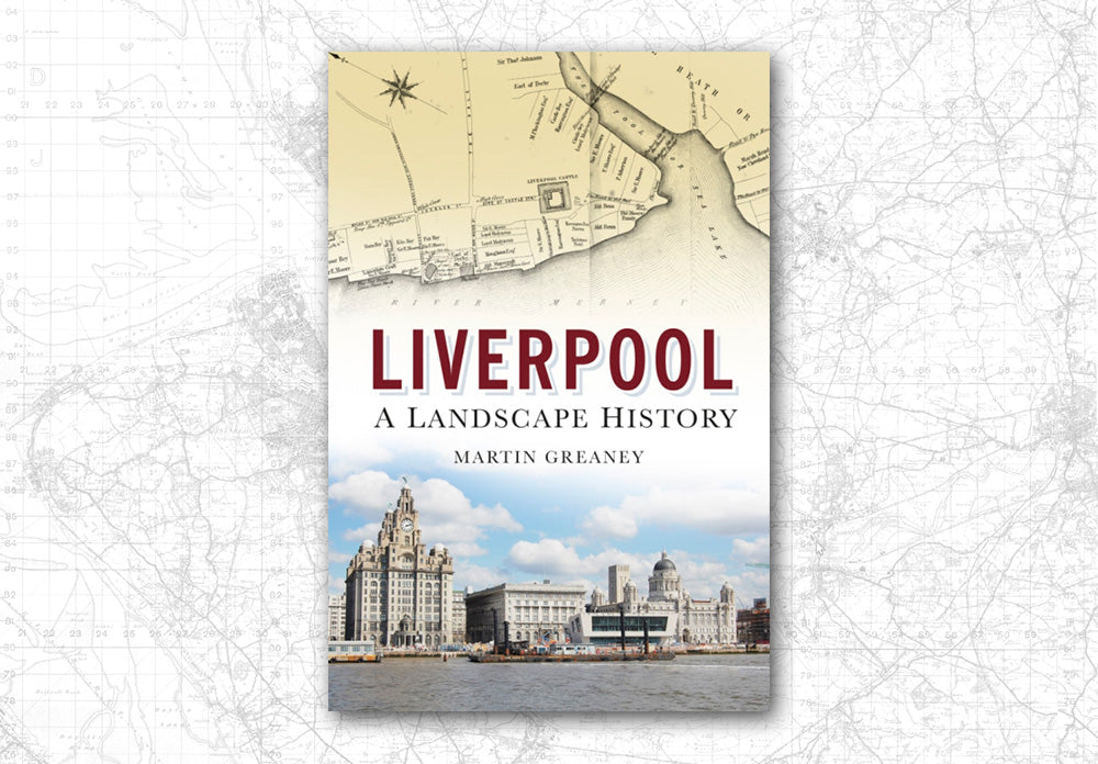 Cover of the Liverpool history book, Liverpool: a landscape history